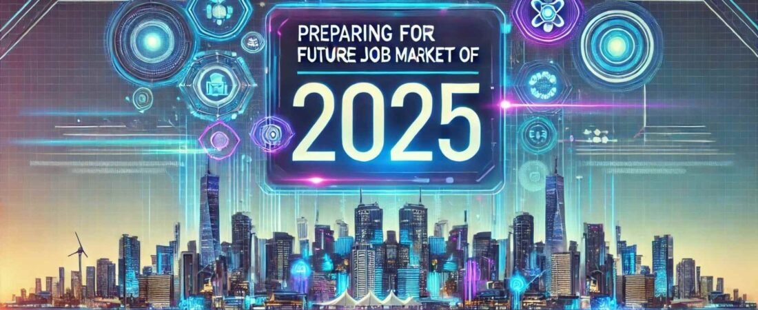 Skills in Demand 2025: Preparing for the Future Job Market of India